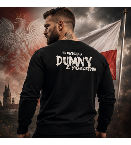 BLUZA OD URODZENIA DUMNY Z POCHODZENIA 2